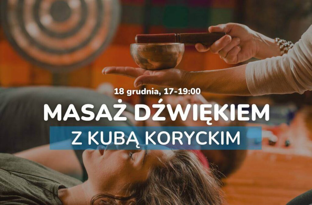 Masaz-dzwiekiem-koncert-gongow-i-mis-z-Kuba-Koryckim-Normobaria-AtmosferiQon-Warszawa