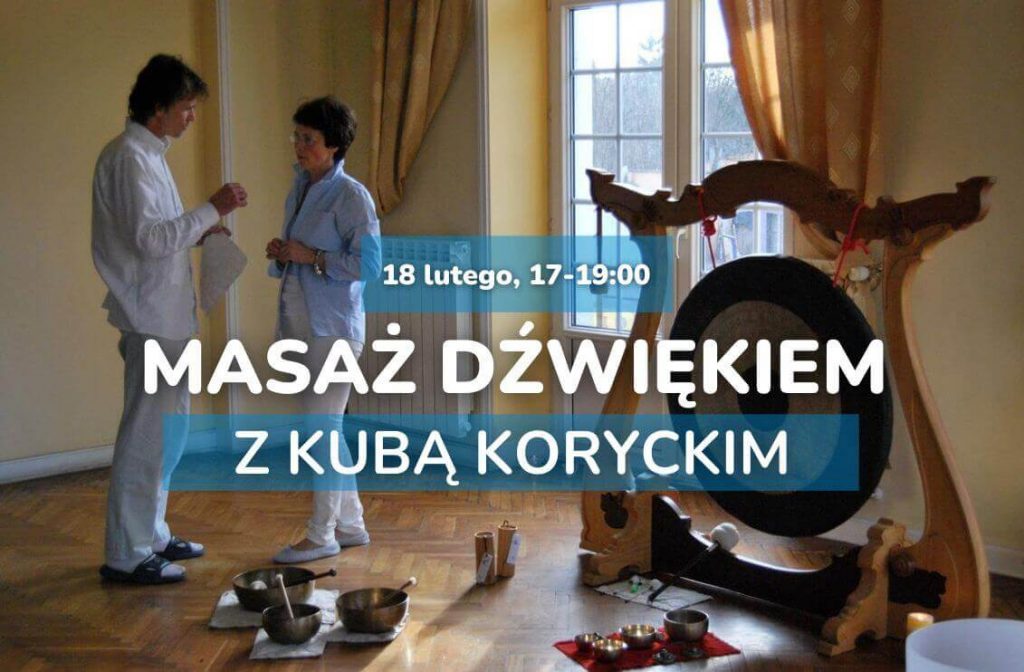 Masaz-dzwiekiem-koncert-gongow-i-mis-z-Kuba-Koryckim-Normobaria-AtmosferiQon-Warszawa-18-lutego-2023