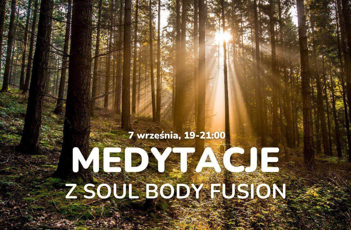 Medytacje z Soul Body Fusion 7.09.2023 - Normobaria AtmosferiQon Warszawa