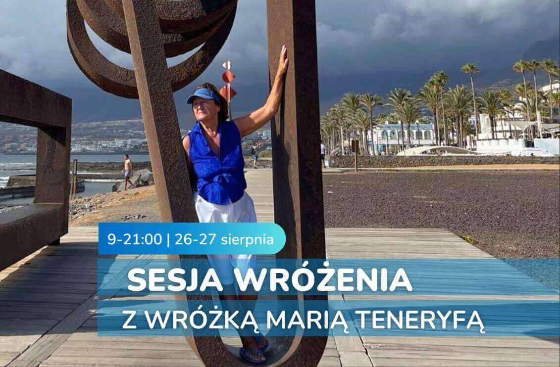 sesja wrozenia - Wrozka Maria Teneryfa - Normobaria AtmosferiQon Warszawa